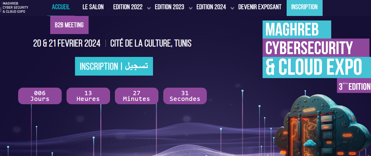 Troisième édition du Maghreb Cybersecurity and Cloud Expo du 20 au 21 février 2024 à Tunis