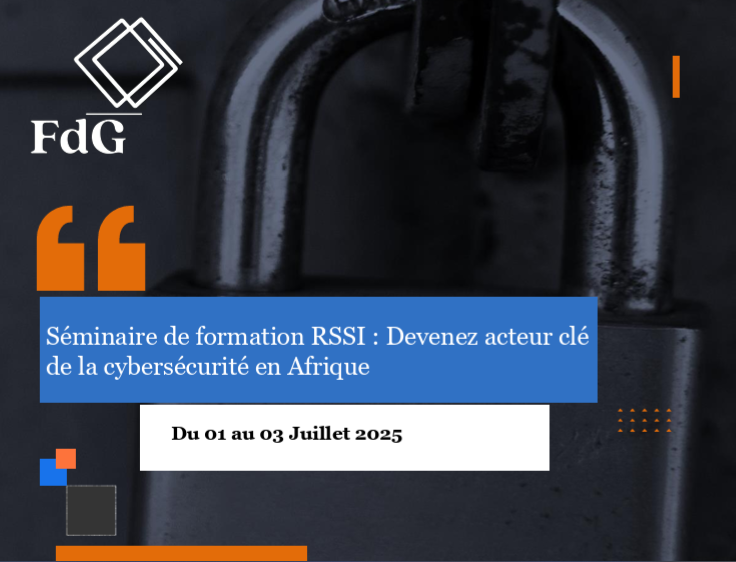 Le cabinet FdG Conseil Guinée convie les experts à une formation RSSI à Conakry